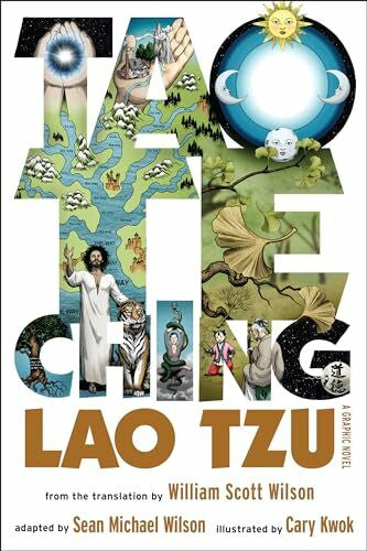 Wilson, William Scott Tao Te Ching: A Graphic Novel