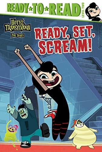 Hastings, Ximena Ready, Set, Scream!: Ready-to-Read Level 2 (Hotel Transylvania: The Series)