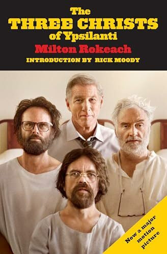 Moody, Rick The Three Christs of Ypsilanti: Movie tie-in edition (New York Review Books Classics)