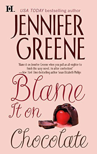 Greene, Jennifer Blame It on Chocolate