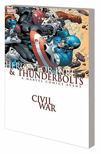 Palmiotti, Jimmy Civil War: Heroes for Hire/Thunderbolts