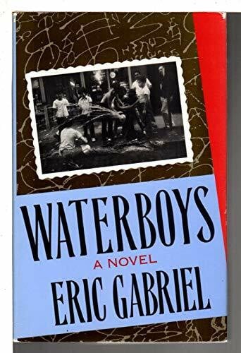 Gabriel, Eric Waterboys: A Novel
