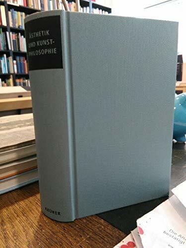 Betzler, Monika Ãsthetik und Kunstphilosophie von der Antike bis zur Gegenwart: Von der Antike bis zur Gegenwart in Einzeldarstellungen