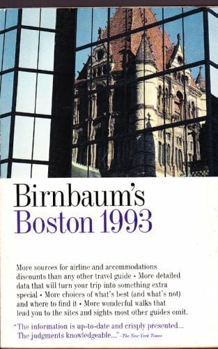 Birnbaum, Alexandra Mayes Birnbaum's Boston (Birnbaum's Travel Guides)