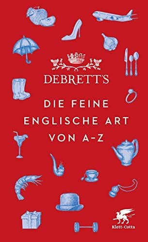 Herre, Anja Debrett’s. Die feine englische Art von A-Z