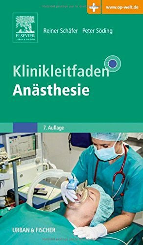 Söding, Peter Klinikleitfaden Anästhesie: Mit Zugang zur Medizinwelt
