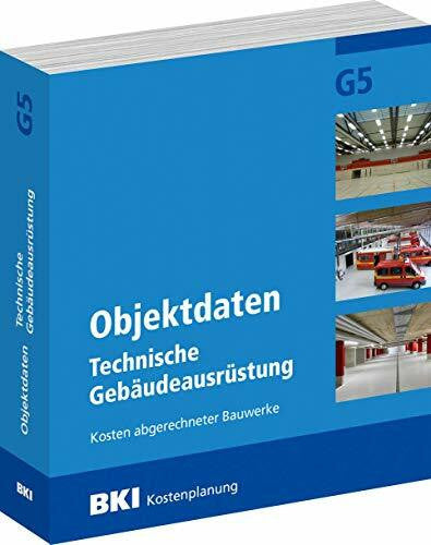 BKI Baukosteninformationszentrum Deutscher Architektenkammern BKI Objektdaten G5: Technische Gebäudeausrüstung