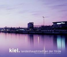 Tom, Körber Kiel. Landeshauptstadt an der Förde: Deutsch /Englisch