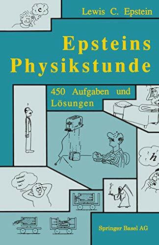 Schönau, Peter Epsteins Physikstunde: 450 Aufgaben und Lösungen