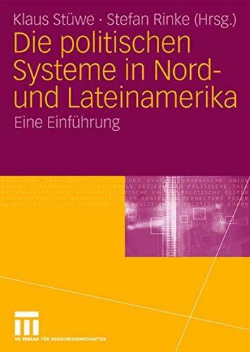 Rinke, Stefan Die politischen Systeme in Nord- und Lateinamerika: Eine Einführung
