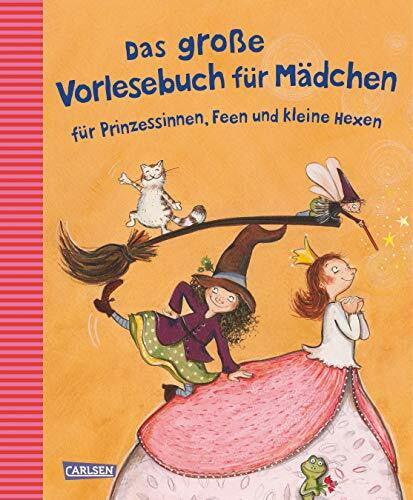Hammerle, Nina Das große Vorlesebuch für Mädchen: für Prinzessinnen, Feen und kleine Hexen