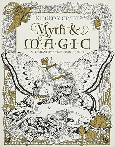 Craft, Kinuko Y. Myth & Magic - Coloring Book: An Enchanted Fantasy Coloring Book