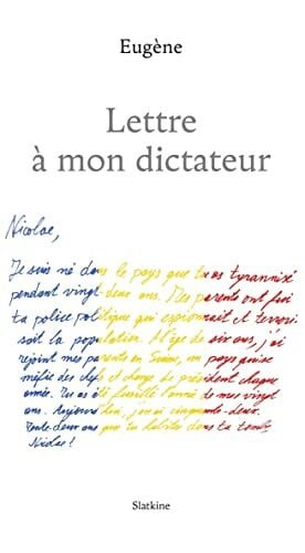 Eugène Lettre à mon dictateur