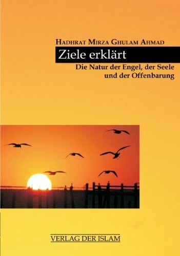 Ahmadiyya Muslim Jamaat Deutschland KdöR Ziele erklärt