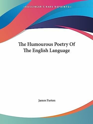 Parton, James The Humourous Poetry Of The English Language