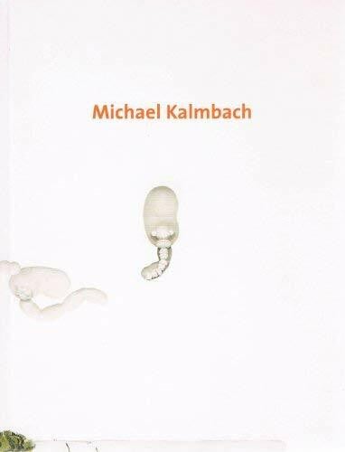 Schleyerbach, Julia Michael Kalmbach: Dt. /Engl. (Schriften zur Sammlung des Museums für Moderne Kunst Frankfurt am Main)