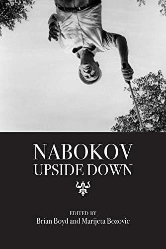 Bozovic, Marijeta Nabokov Upside Down