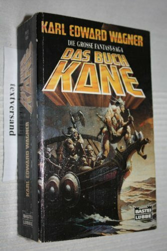 Wagner, Karl E Das Buch Kane (Fantasy. Bastei Lübbe Taschenbücher)