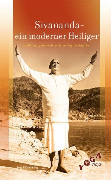 Swami Krishnananda Sivananda - Ein moderner Heiliger: Erzählt und gesammelt von seinen engsten Schülern