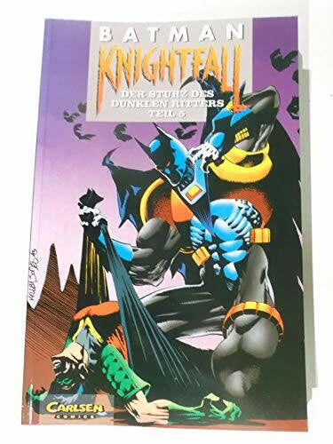 Nolan Knightfall / Der Sturz des Dunklen Ritters: Batman, Knightfall, Tl.5