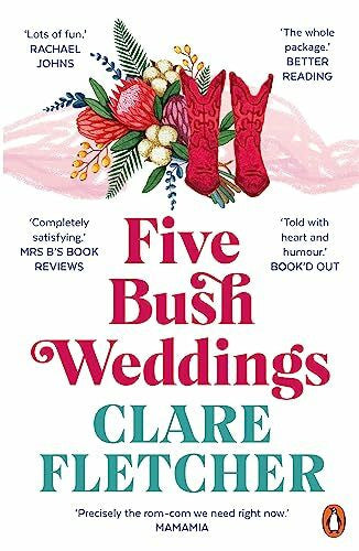 Fletcher, Clare Five Bush Weddings
