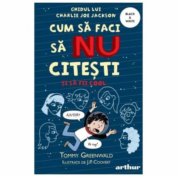 Tommy Greenwald Cum Sa Faci Sa Nu Citesti Dar Sa Fii Cool. Ghidul Lui Charlie Joe Jackson, Vol. 5