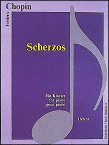 Chopin, Frederic Chopin: Scherzos