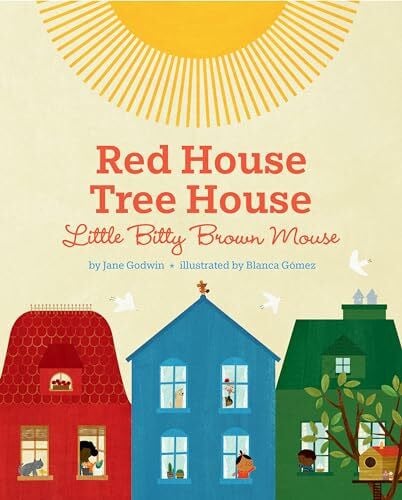 Gómez, Blanca Red House, Tree House, Little Bitty Brown Mouse