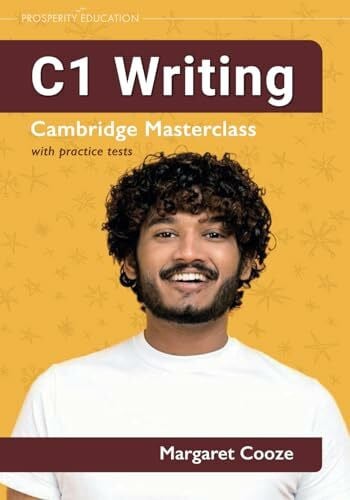 Education, Prosperity C1 Writing: Cambridge Masterclass with practice tests (Cambridge Writing Masterclass, Band 3)
