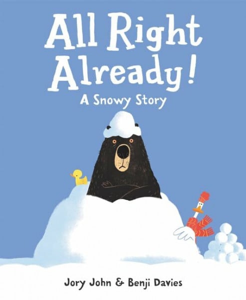 Davies, Benji All Right Already!: A Snowy Story