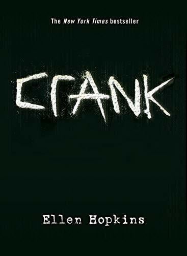 Hopkins, Ellen Crank (The Crank Trilogy)