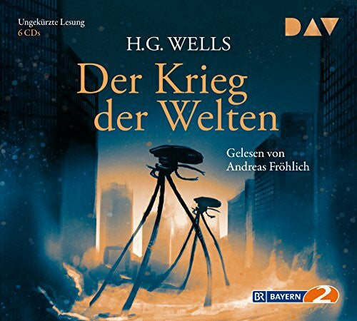 Wolff, Lutz-Werner Der Krieg der Welten: Ungekürzte Lesung mit Andreas Fröhlich (6 CDs)