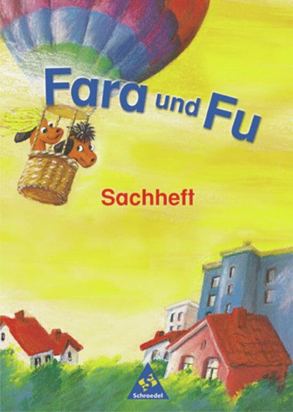 Könemund, Gisela Fara und Fu - Ausgabe 2002: Sachheft
