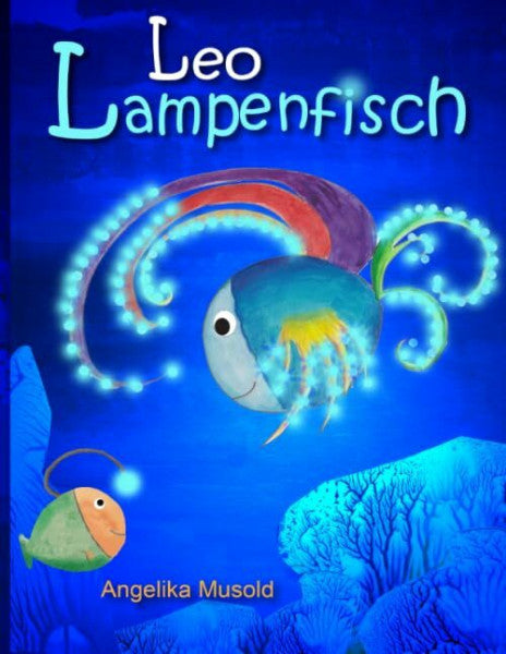 Musold, Angelika Leo Lampenfisch
