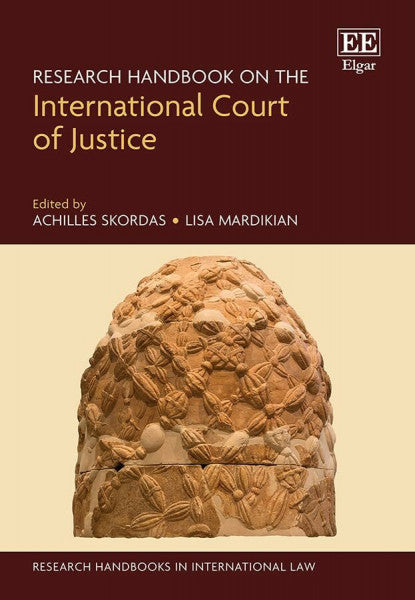 Skordas, Achilles Research Handbook on the International Court of Justice (Research Handbooks in International Law series)