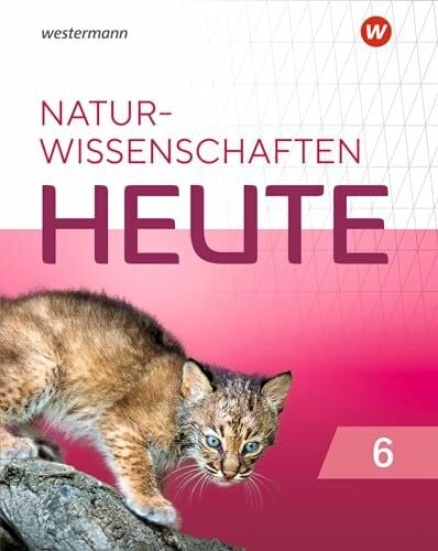 Naturwissenschaft heute - Ausgabe 2021: Schulbuch 6