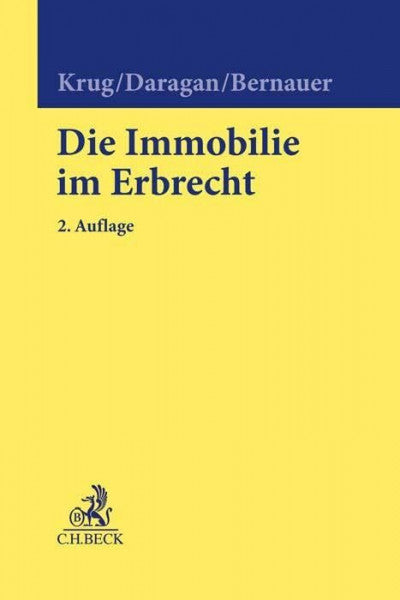 Bernauer, Michael Die Immobilie im Erbrecht