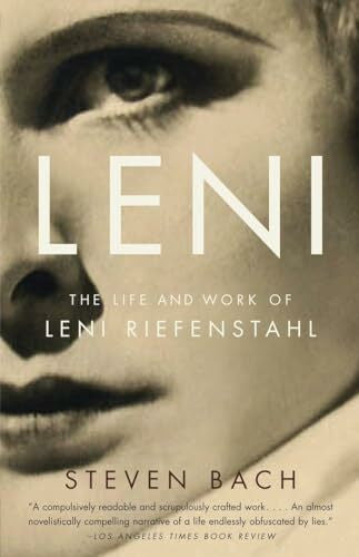 Bach, Steven Leni: The Life and Work of Leni Riefenstahl (Vintage)