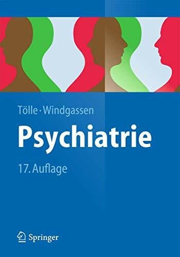 du Bois, Reinmar Psychiatrie: Einschließlich Psychotherapie (Springer-Lehrbuch)