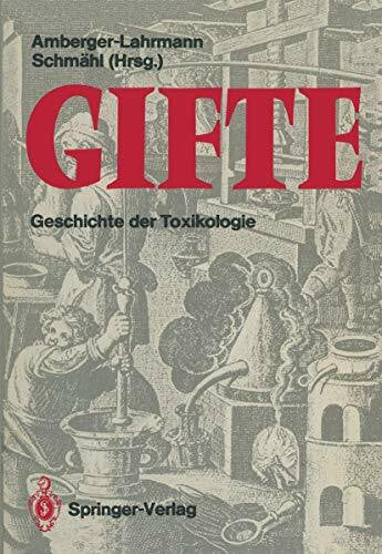 Gelbke, H. P. Gifte: Geschichte der Toxikologie