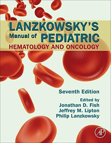 Lanzkowsky, Philip Lanzkowsky's Manual of Pediatric Hematology and Oncology