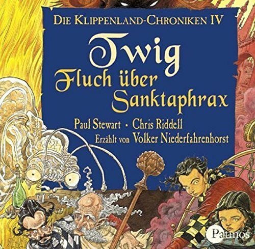 Niederfahrenhorst, Volker Die Klippenland-Chroniken / Twig - Fluch über Sanktaphrax: Die Klippenland-Chroniken IV
