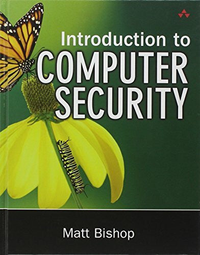 Bishop, Matt Introduction to Computer Security