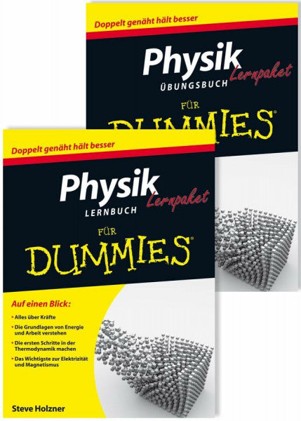 Holzner, Steve Lernpaket Physik für Dummies: Lernbuch; Übungsbuch. Auf einen Blick: Alles über Kräfte. Die Grundlagen von Energie und Arbeit verstehen. Die ersten ... Problemstellungen. Schritt für...