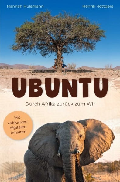 Röttgers, Henrik Ubuntu: Durch Afrika zurück zum Wir