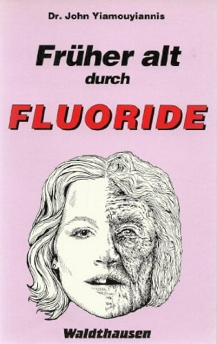 Früher alt durch Fluoride
