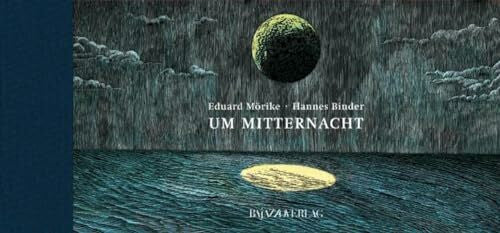 Mörike, Eduard Um Mitternacht
