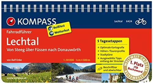 Enke, Ralf Lechtal, von Steeg über Füssen nach Donauwörth: Fahrradführer mit Top-Routenkarten im optimalen Maßstab. (KOMPASS Fahrradführer, Band 6424)