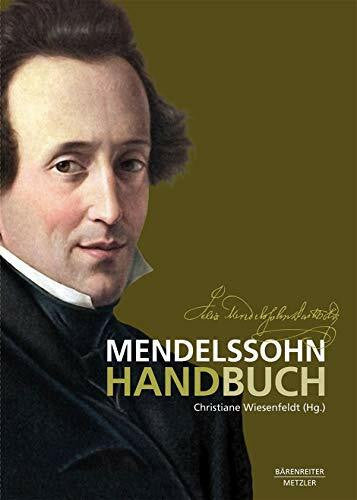 Wiesenfeldt, Christiane Mendelssohn-Handbuch. Buch