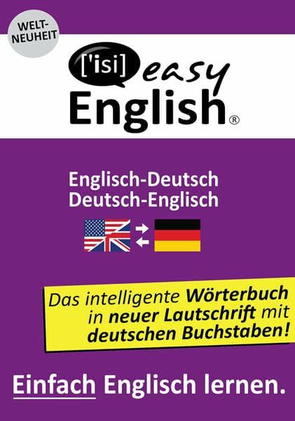 Hammer, Gary Easy English - 'Einfach Englisch lernen'. Wörterbuch Englisch-Deutsch / Deutsch-Englisch: Das intelligente Wörterbuch in neuer Lautschrift mit deutschen Buchstaben!